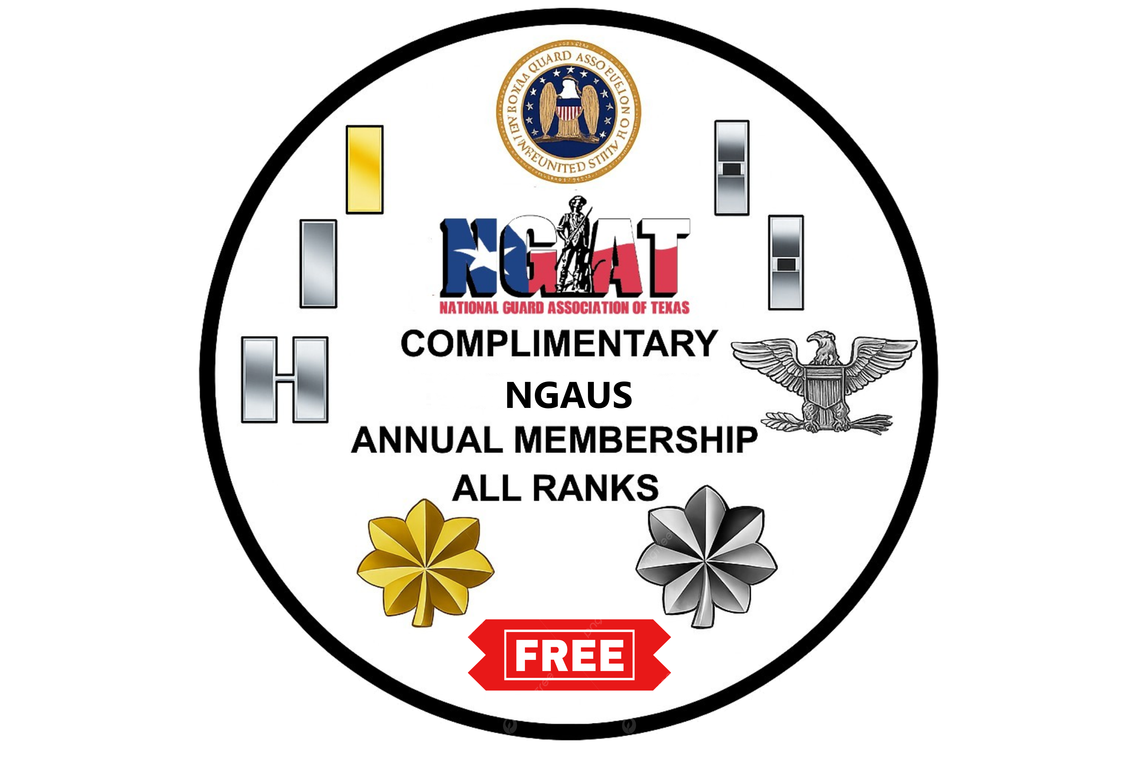 NGAT Life Members Complimentary NGAUS Annual Member All Ranks
